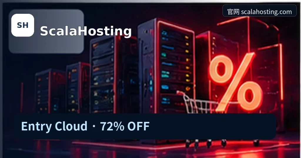 ScalaHosting|Entry Cloud · 72% OFF,品牌名称、官方域名与活动主题的独立编辑封面